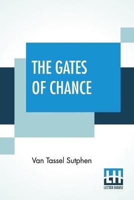 Cover of The Gates Of Chance