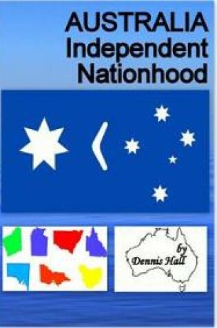 Cover of Australia Independent Nationhood