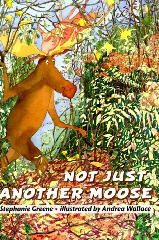 Cover of Not Just Another Moose