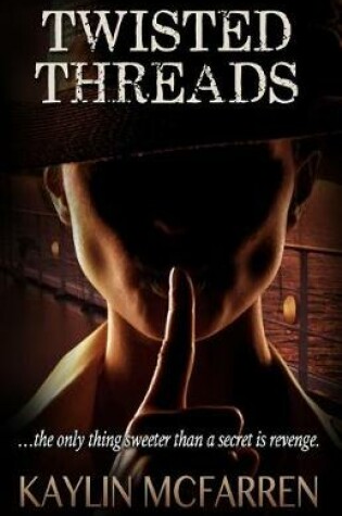 Cover of Twisted Threads