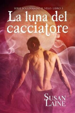 Cover of La Luna del Cacciatore