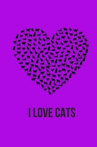 Cover of I Love Cats