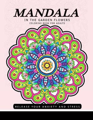 Book cover for Mandala in the garden Flowers