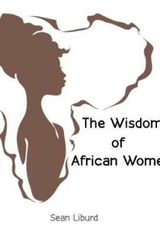 Cover of The Wisdom of African Women