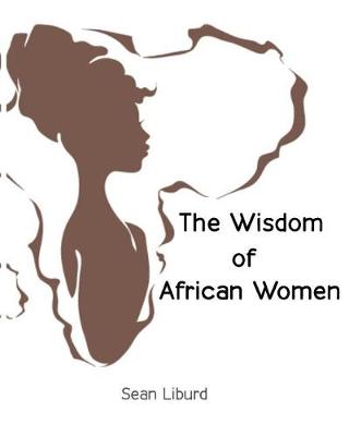 Book cover for The Wisdom of African Women