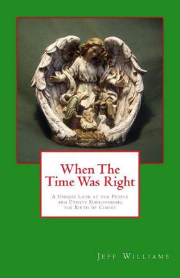 Book cover for When the Time Was Right