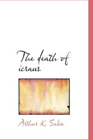 Cover of The Death of Icraus