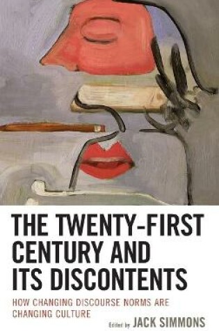 Cover of The Twenty-First Century and Its Discontents