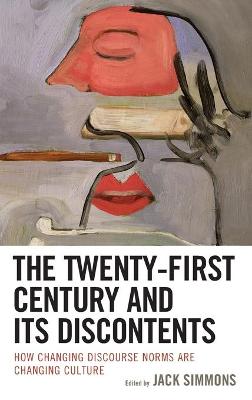 Book cover for The Twenty-First Century and Its Discontents