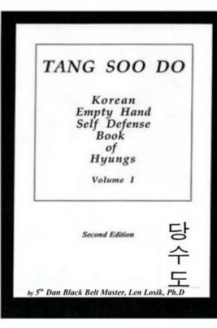 Cover of Tang Soo Do Korean Empty Hand Self Defense Book of Hyungs Volume I