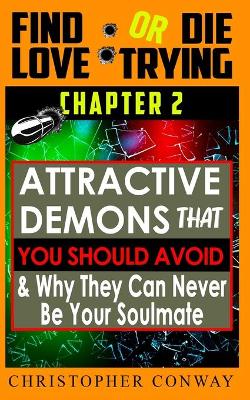 Cover of 'Attractive-Demons' that You Should Avoid and Why They Can Never Be Your Soulmate