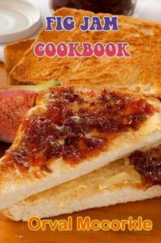Cover of Fig Jam Cookbook