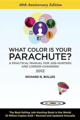Cover of What Color Is Your Parachute? 2012