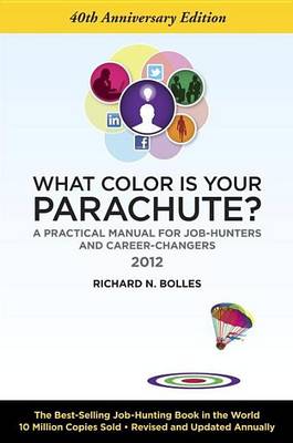 Book cover for What Color Is Your Parachute? 2012