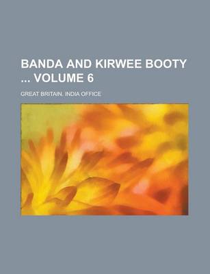 Book cover for Banda and Kirwee Booty Volume 6