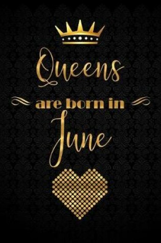 Cover of Queens Are Born in June