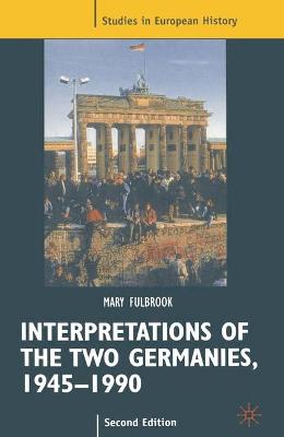 Cover of Interpretations of the Two Germanies, 1945-1990