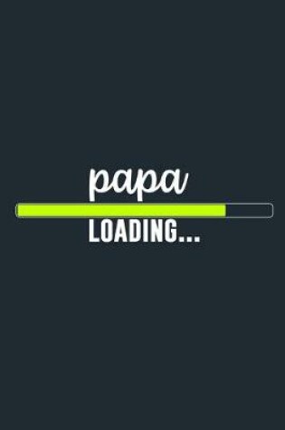 Cover of Papa Loading