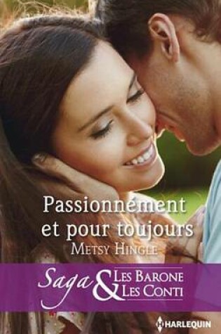 Cover of Passionnement Et Pour Toujours