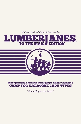 Cover of Lumberjanes To the Max Vol. 4