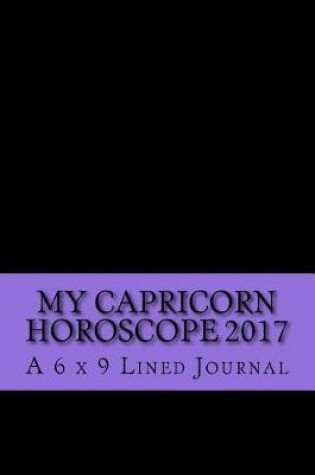 Cover of My Capricorn Horoscope 2017