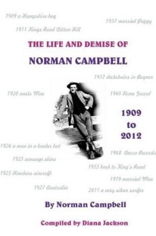 Cover of The Life and Demise of Norman Campbell B & W