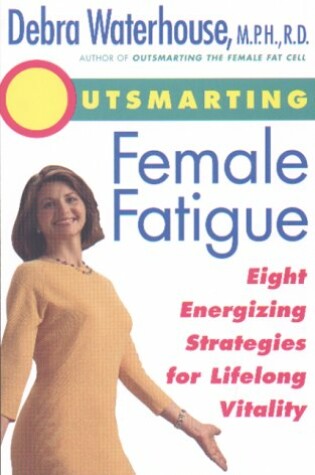 Cover of Outsmarting Female Fatigue