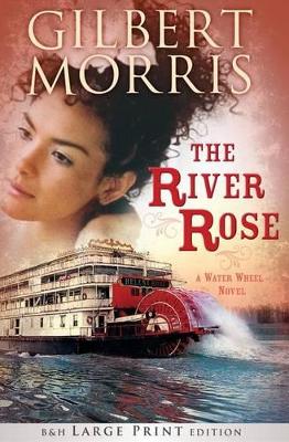 Book cover for River Rose (Large Print Printed Hardcover), The