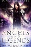 Book cover for Of Angels and Legends