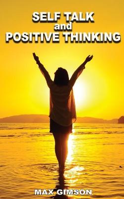 Book cover for SELF TALK AND POSITIVE THINKING ( 2 books in 1)