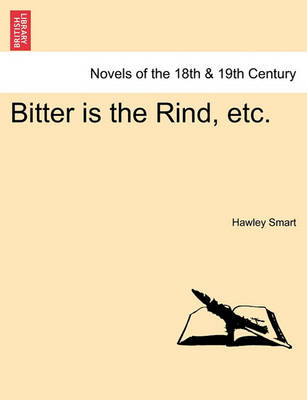 Book cover for Bitter Is the Rind, Etc.