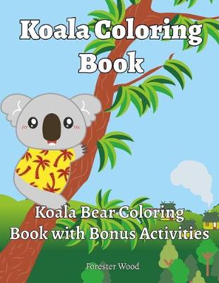 Book cover for Koala Coloring Book