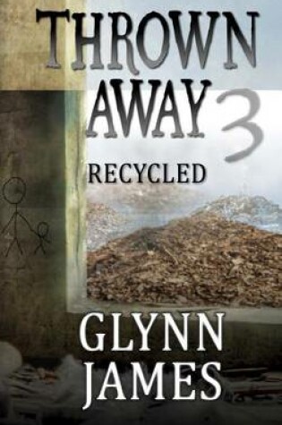 Cover of Thrown Away 3 (Recycled)