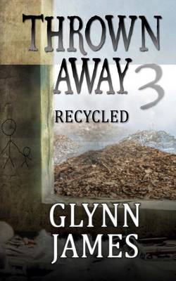 Book cover for Thrown Away 3 (Recycled)