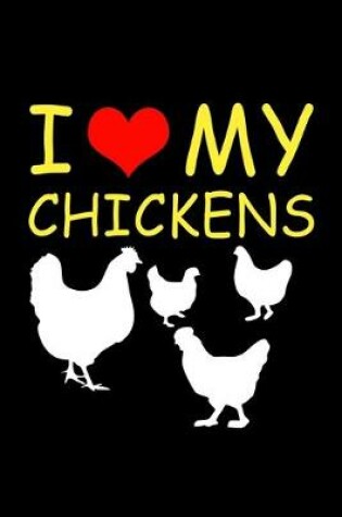 Cover of I Love my Chickens