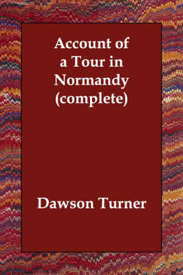 Book cover for Account of a Tour in Normandy (Complete)