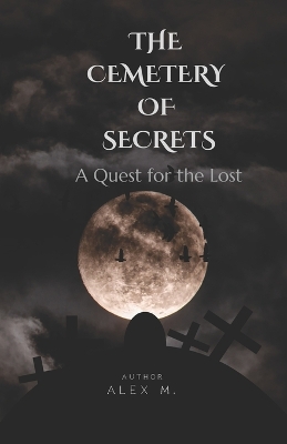 Book cover for The Cemetery of Secrets