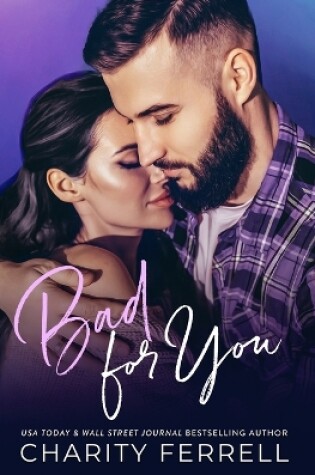 Cover of Bad For You