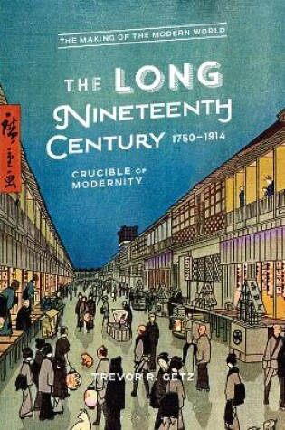 Cover of The Long Nineteenth Century, 1750-1914