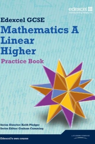 Cover of GCSE Mathematics Edexcel 2010: Spec A Higher Practice Book