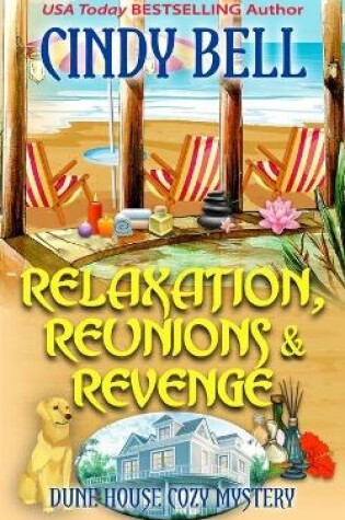 Cover of Relaxation, Reunions & Revenge