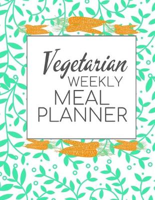 Book cover for Vegetarian Weekly Meal Planner