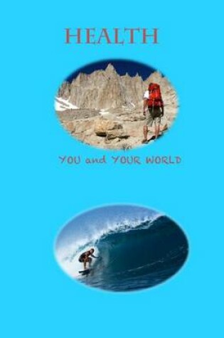 Cover of Health--You and Your World