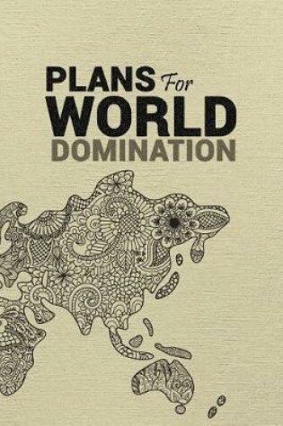 Cover of Plans For World Domination