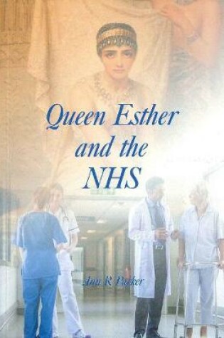 Cover of Queen Esther and the NHS