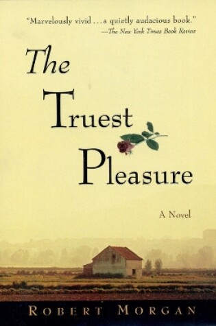 Cover of The Truest Pleasure