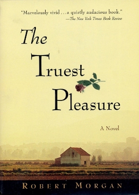 Cover of The Truest Pleasure