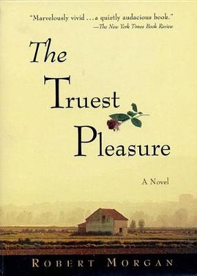 Book cover for The Truest Pleasure