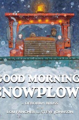 Cover of Good Morning, Snowplow!