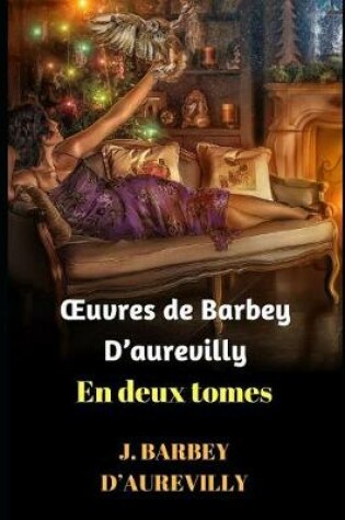 Cover of Oeuvres de Barbey d'Aurevilly